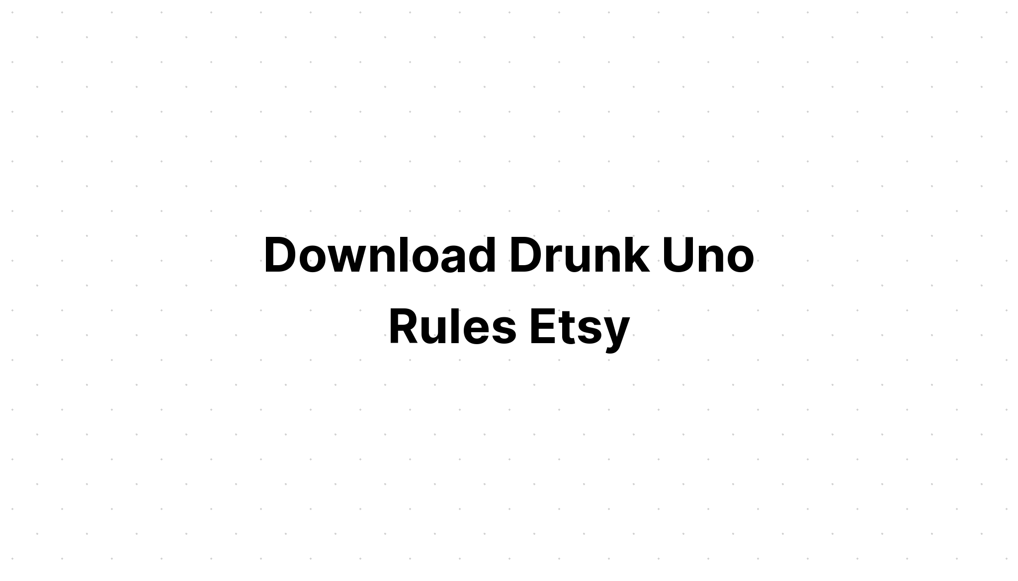 Download Free Drunk Uno Svg - Layered SVG Cut File